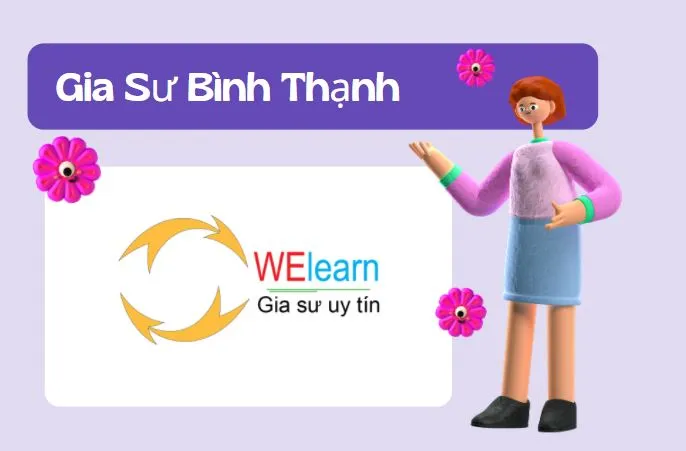 Gia Sư Bình Thạnh - Dạy kèm Tại Nhà Bình Thạnh Uy Tín