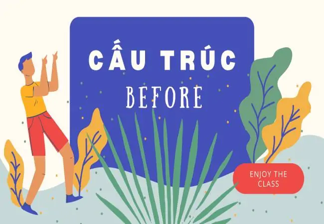 Cấu trúc câu Before