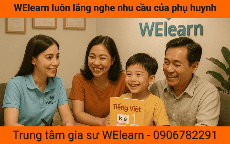 WElearn luôn lắng nghe nhu cầu của phụ huynh