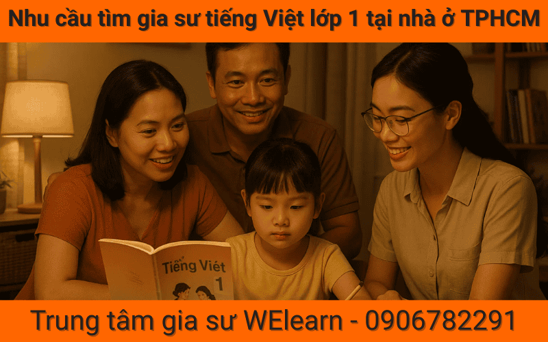 Nhu cầu tìm gia sư tiếng Việt lớp 1 tại nhà ở TPHCM