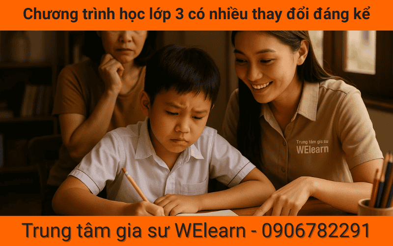 Chương trình học lớp 3 có nhiều thay đổi đáng kể