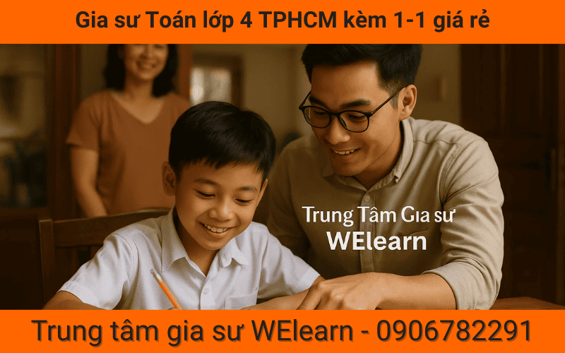 Gia sư Toán lớp 4 TPHCM kèm 1-1 giá rẻ