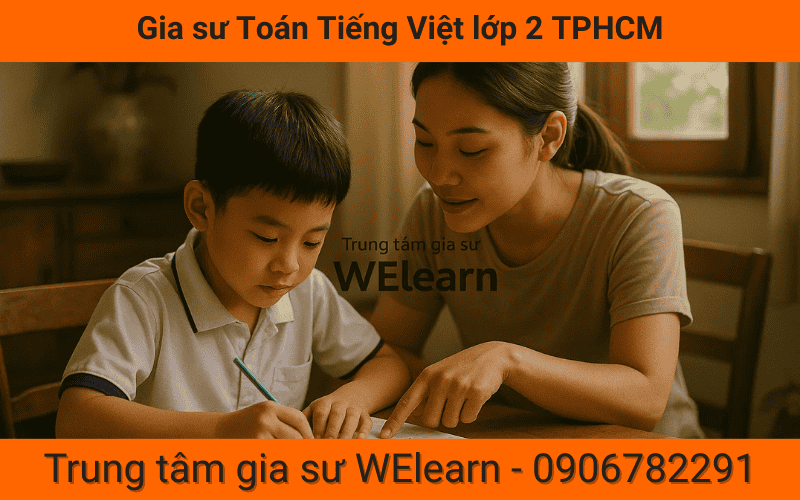 Gia sư Toán Tiếng Việt lớp 2 TPHCM